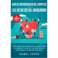 Guía de supervivencia del empático y los secretos del eneagrama 2 libros en 1: Descubre los 9 eneatipos, quién eres en verdad y haz de tu consciencia