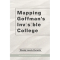 Mapping Goffman's Invisible College