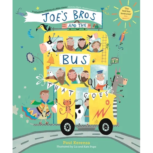 Joe's Bros and the Bus That Goes