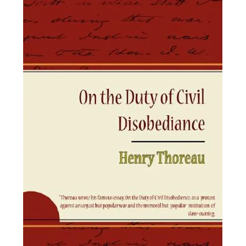 On the Duty of Civil Disobediance - Henry Thoreau