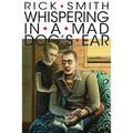 Whispering In A Mad Dog's Ear