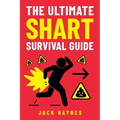 The Ultimate Shart Survival Guide