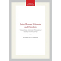 Later Roman Colonate and Freedom: Transactions, American Philosophical Society (Vol. 87, Part 2)