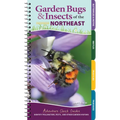 Garden Bugs & Insects of the Northeast: Identify Pollinators, Pests, and Other Garden Visitors