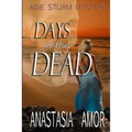 Days of the Dead: Adie Sturm Mystery