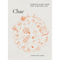 Chae: Korean Slow Food for a Better Life
