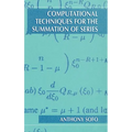 Computational Techniques for the Summation of Series