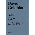 David Goldblatt: The Last Interview