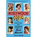 Hollywood High: A Totally Epic, Way Opinionated History of Teen Movies