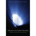 Advances in Cyber Security: Technology, Operations, and Experiences