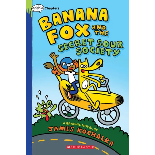Banana Fox and the Secret Sour Society: A Graphix Chapters Book (Banana Fox #1): Volume 1