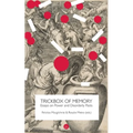 Trickbox of Memory: Essays on Power and Disorderly Pasts
