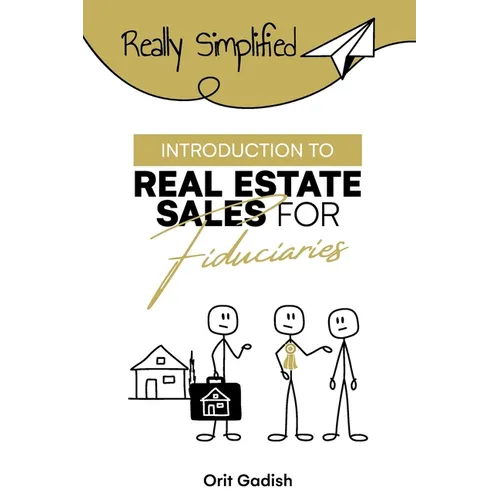 Introduction to Real Estate Sales For Fiduciaries