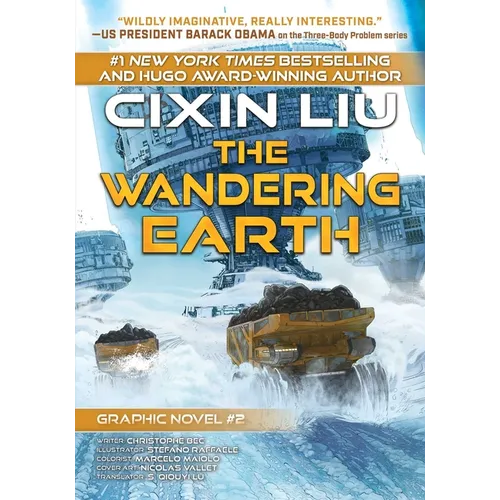 The Wandering Earth: Cixin Liu Graphic Novels #2