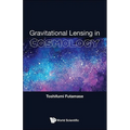 Gravitational Lensing in Cosmology