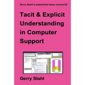 Tacit and Explicit Understanding