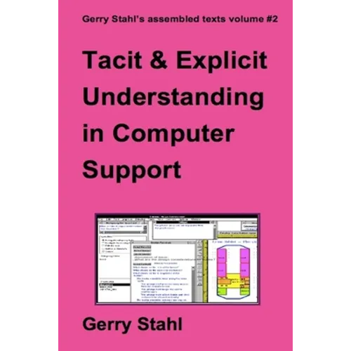 Tacit and Explicit Understanding