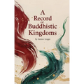 A Record of Buddhistic Kingdoms