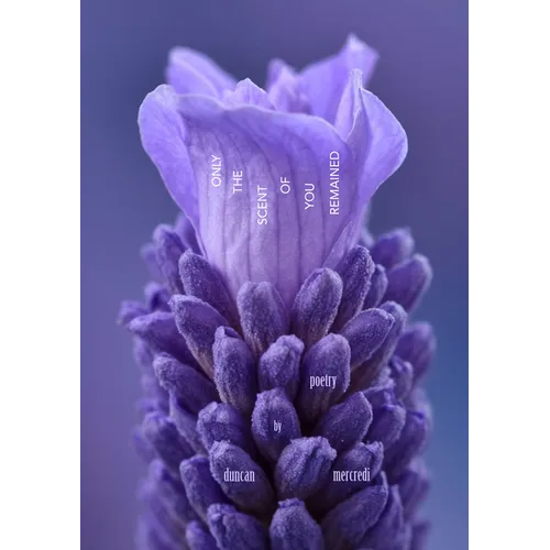 Only the Scent of You Remained