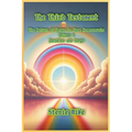 The Third Testament: The Return of Jesus to Save Homosexuals - Volume 1: Parables and Songs