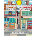 Color By Numbers Coloring Book for Adults Nice Little Town: Adult Color By Number Book of Small Town Buildings and Scenes