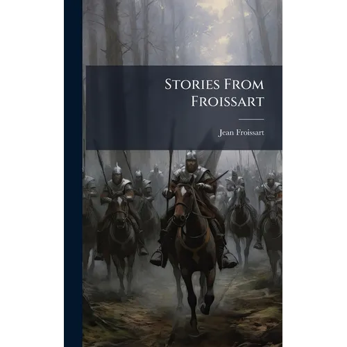 Stories From Froissart