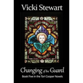 Changing of the Guard: Book Five in the Tori Cooper Novels