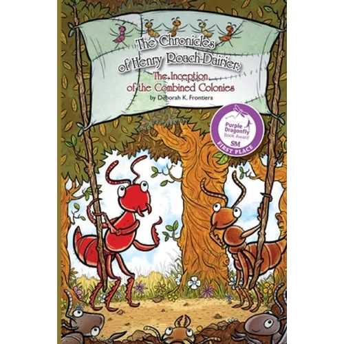 The Chronicles of Henry Roach-Dairier: The Inception of the Combined Colonies