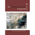 The Routledge Companion to Adaptation