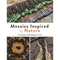 Mosaics Inspired by Nature: Creating Contemporary Art