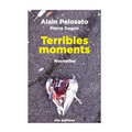 Terribles moments nouvelles