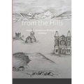 Scribbles from the Hills: Volume I - Abergavenny Writing Group Anthology