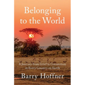Belonging to the World: A Journey from Grief to Connection in Every Country on Earth