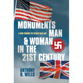 Monuments Man & Woman in the 21st Century: A New Pursuit of Stolen Nazi Art