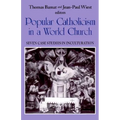 Popular Catholicism in a World Church: Seven Case Studies Inculturation