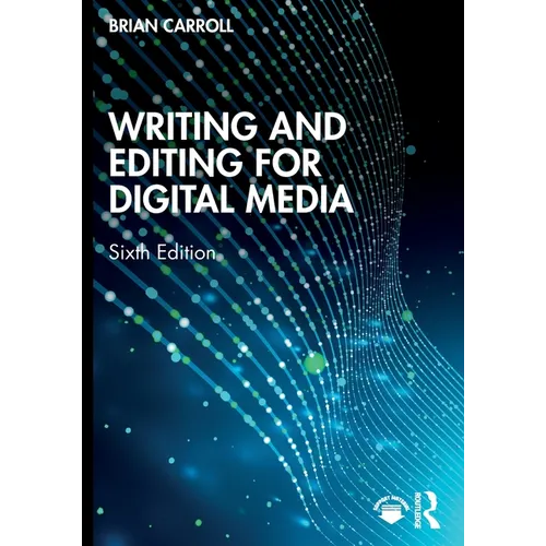 Writing and Editing for Digital Media