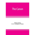 The canon: an exposition of the pagan mystery perpetuated in the Cabala as the rule of all the arts