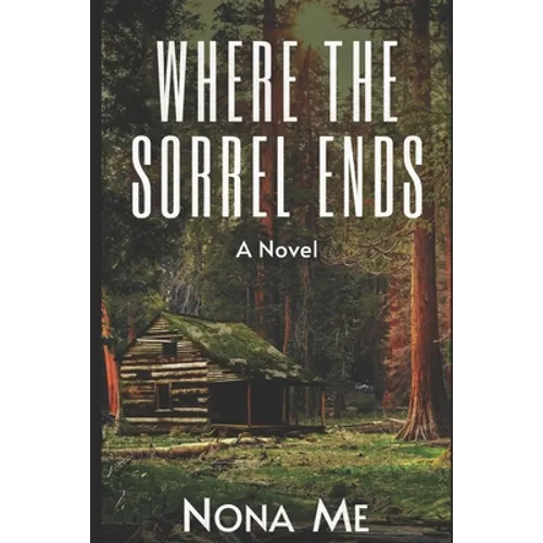 Where the Sorrel Ends