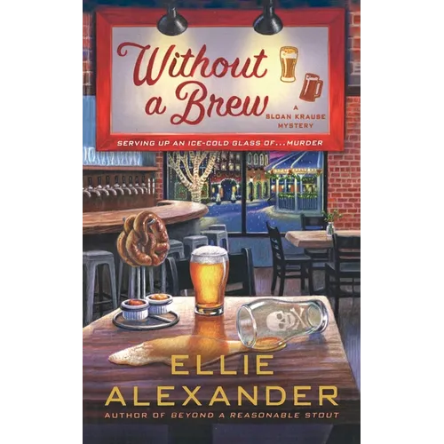 Without a Brew: A Sloan Krause Mystery