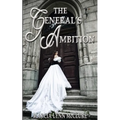The General's Ambition
