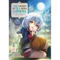 I Got Caught Up in a Hero Summons, But the Other World Was at Peace! (Manga) Vol. 5