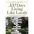 300 Days Living Like Locals: Aussie Couple Neil Mclean and Gai Reid Travel to 20 Idyllic Locations in Europe and Discover How the Locals Live