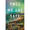 Once We Are Safe