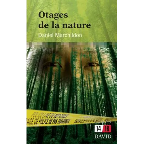 Otages de la nature