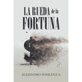 La Rueda De La Fortuna