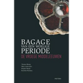 Bagage van een Woelige Periode: De Vroege Middeleeuwen