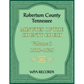 Robertson County, Tennessee Minutes of the County Court, Volume 5, 1818-1820