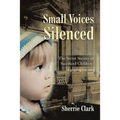 Small Voices Silenced: The Secret Society of Sacrificed Children