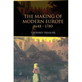 The Making of Modern Europe, 1648-1780