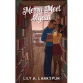 Merry Meet Again